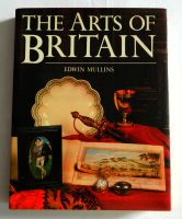 Bildband: The Arts Of Britain - British Art History - sehr gut! Niedersachsen - Buxtehude Vorschau