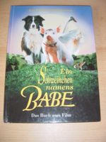 Buch Ein Schwein namens Babe Buch zum Film von Ron Fontes & Just Stuttgart - Mühlhausen Vorschau