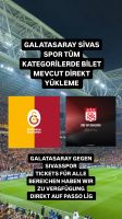 Tickets Galatasaray gegen Sivasspor Rheinland-Pfalz - Ludwigshafen Vorschau