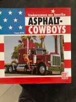 Asphalt Cowboys Truckerszenen aus Amerika Niedersachsen - Bad Laer Vorschau