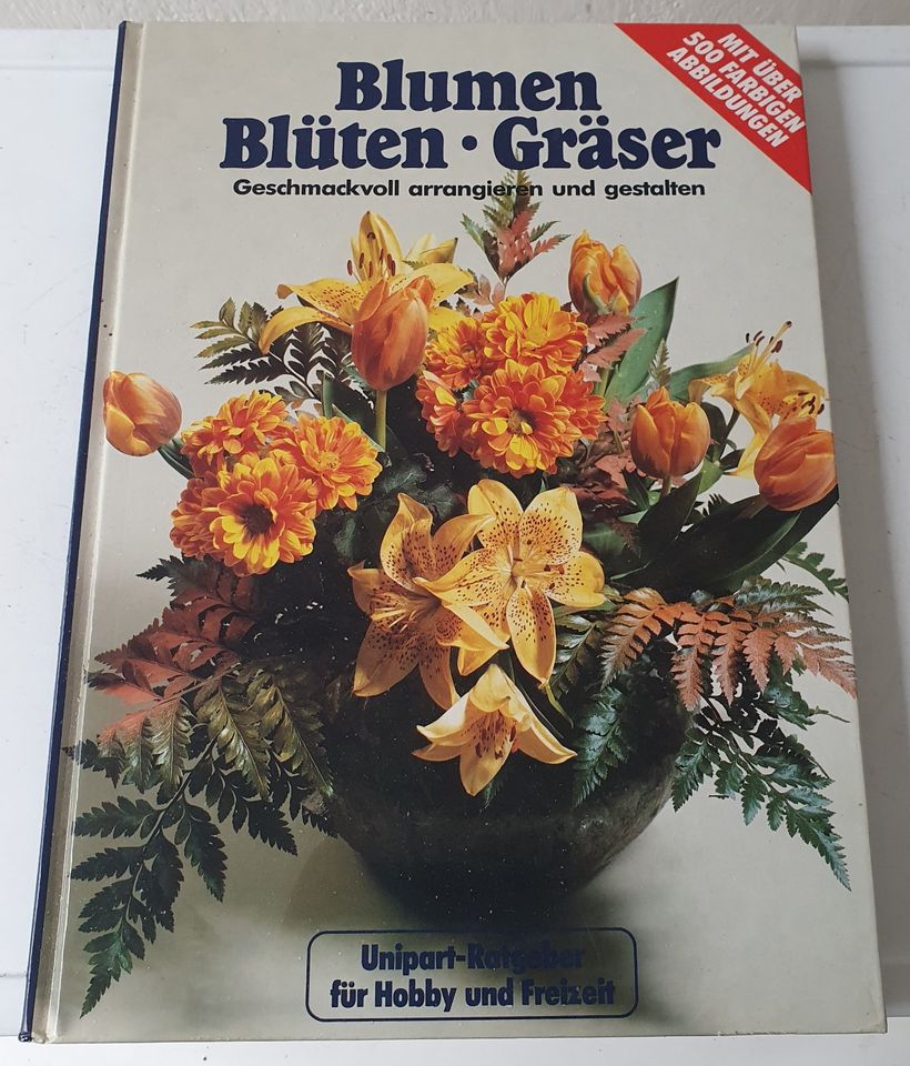Blumen,Blüten,Gräser geschmackvoll arrangieren+gestalten, Unipart in Lübeck