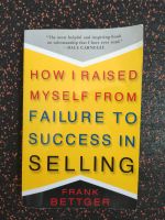 Buch: How I Raised Myself from Failure to Success in Selling München - Schwabing-Freimann Vorschau