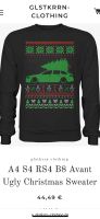 A4 S4 RS4 B8 Avant Ugly Christmas Sweater Schleswig-Holstein - Rendsburg Vorschau