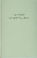 Die Stadt des Mittelalters Band. 2: Recht und Verfassung Nordrhein-Westfalen - Höxter Vorschau