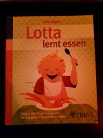 Lotta lernt essen, Buch Ernährung Baby Kleinkind Altona - Hamburg Rissen Vorschau