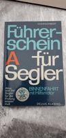 Führerschein A für Segler / Overschmidt / Delius Klasing Schleswig-Holstein - Plön  Vorschau