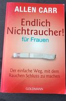 Endlich Nichtraucher * für Frauen * Allen Carr Hessen - Egelsbach Vorschau