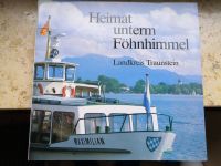 Buch „Heimat unterm Föhnhimmel – Landkreis Traunstein“ Bayern - Traunreut Vorschau