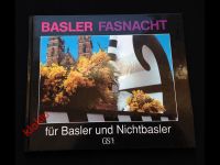 FASNET FASNACHT BUCH: BASLER FASNACHT FÜR BASLER UND NICHTBASLER Baden-Württemberg - Villingen-Schwenningen Vorschau