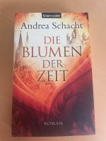 Die Blumen der Zeit von Andrea Schacht München - Berg-am-Laim Vorschau