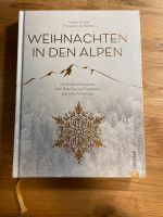 Buch Weihnachten in den Alpen Rezepte Brauchtum Tradition Advent Bayern - Tittmoning Vorschau