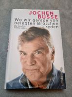 Jochen Busse Biographie: wo wir gerade von belegten Brötchen... Niedersachsen - Achim Vorschau