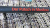 Der Putsch von Moskau Russland Politik Hintergrundwissen 1991 Leipzig - Kleinzschocher Vorschau