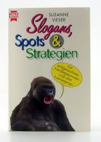 Slogans, Spots & Strategien (Ein Buch über Werbung) Hessen - Taunusstein Vorschau