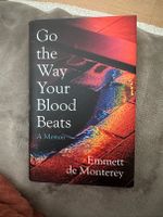 Go the Way Your Blood Beats | Emmett de Monterey | lgbtiaq+ Leipzig - Altlindenau Vorschau