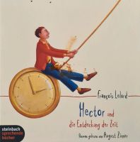 Lelord, Hectors Reise und die Entdeckung der Zeit, Hörbuch Baden-Württemberg - Lauda-Königshofen Vorschau