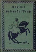 Raisuli - Sultan der Berge Thüringen - Suhl Vorschau