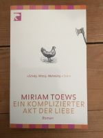 Ein komplizierter Akt der Liebe von Miriam Toews Bayern - Buckenhof Mittelfranken Vorschau