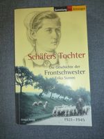 Schäfers Tochter, Die Geschichte der Frontschwester Erika Summ Rheinland-Pfalz - Saarburg Vorschau