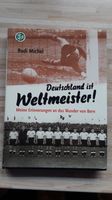 Deutschland ist Weltmeister! Das Wunder von Bern von Rudi Michel Bayern - Burgoberbach Vorschau