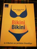 BIKINI in 4 Wochen zur perfekten Strandfigur, das Buch, neuwertig Hessen - Hanau Vorschau