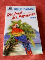 Die Insel der Papageien - Robert Margerit Baden-Württemberg - Weikersheim Vorschau