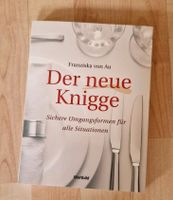 Buch : Der neue Knigge von Franziska von Au Sachsen - Mittweida Vorschau