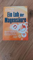 Buch: Ein Lob der Magensäure - Jonathan V. Wright Baden-Württemberg - Kanzach (bei Bad Buchau) Vorschau