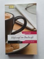 Hefezopf im Buchcafé: Roman Ingrid Geiger #139o Baden-Württemberg - Nürtingen Vorschau