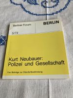 Berliner Forum 5/1973 Polizei +Gesellschaft Ansprache K. Neubauer Berlin - Wilmersdorf Vorschau