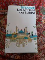 Der Architekt des Sultans, Roman von Elif Shafak Bayern - Augsburg Vorschau