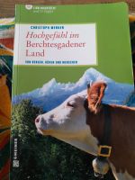 Hochgefühl im Berchtesgadener Land Rheinland-Pfalz - Idar-Oberstein Vorschau