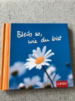 Geschenkbuch „Bleib so wie du bist“ Hessen - Langen (Hessen) Vorschau