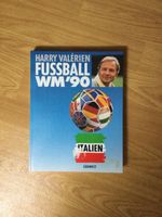 Harry VALERIEN: Fußball WM ‚90 Hessen - Wetzlar Vorschau