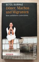 Döner, Machos und Migranten: Mein zartbitteres Lehrerleben Nordrhein-Westfalen - Recklinghausen Vorschau