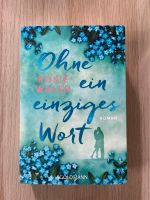 Roman Ohne ein einziges Wort von Rosie Walsh Dresden - Südvorstadt-Ost Vorschau
