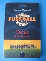 Buch * Die wilden Fußballkerle - Deniz die Lokomotive * -5- München - Schwabing-Freimann Vorschau