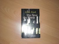 Die Spur des Blutes von G. M. Ford - Thriller Nordrhein-Westfalen - Linnich Vorschau