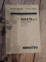 Komatsu WA 470-6, Ersatzteilbuch, Radlader Hessen - Ehringshausen Vorschau
