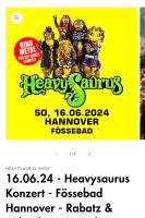 2 Karten HeavySaurus für den 16.06.24 in Hannover Hannover - Ahlem-Badenstedt-Davenstedt Vorschau