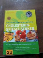 Koch und Backbuch/ Cholesterin senken Niedersachsen - Schwanewede Vorschau