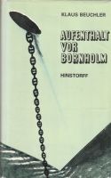 Buch - Klaus Beuchler - Aufenthalt vor Bornholm: Roman * 0,50 € * Leipzig - Leipzig, Südvorstadt Vorschau