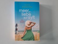 Meer Liebe auf Sylt Claudia Thesenfitz Hannover - Bothfeld-Vahrenheide Vorschau