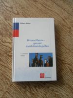 Buch Unsere Pferde - gesund durch Homöopathie Hessen - Schöneck Vorschau