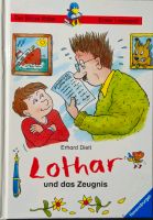 Lothar und das Zeugnis (Der Blaue Rabe - Erster Lesespaß) Köln - Köln Merheim Vorschau