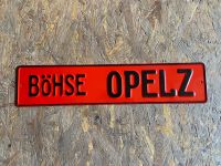 Böhse Opelz Böhse Onkelz Schild Deko Opel Nummernschild Blech Niedersachsen - Elze Vorschau