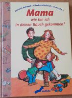 Buch ,Mama wie bin ich in deinen Bauch gekommen? Berlin - Steglitz Vorschau