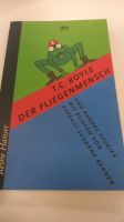 T.C. Boyle Der Fliegenmensch. Und andere Stories. Pankow - Prenzlauer Berg Vorschau