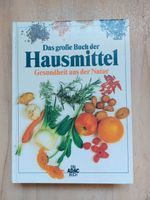 Das große Buch der Heilmittel Gesund Natur Kräuter Antioxydanzien Nordrhein-Westfalen - Kürten Vorschau