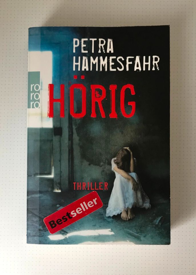 Bestseller Thriller "Hörig" von Petra Hammesfahr in Königsbrunn